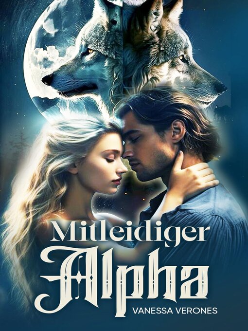 Title details for Mitleidiger Alpha by Vanessa Verones - Available